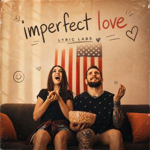 Imperfect Love