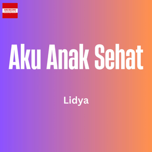 Aku Anak Sehat