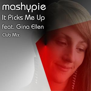 It Picks Me Up (feat. Gina Ellen) (Club Mix) (Club Mix)
