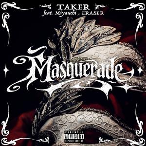 MASQUERADE (feat. Miyauchi & ERASER)