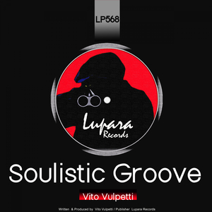 Soulistic Groove (Original Mix)
