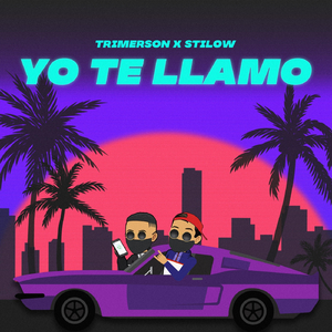 Yo Te Llamo (feat. Stilow)