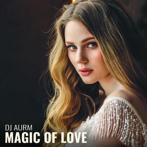 Magic of Love