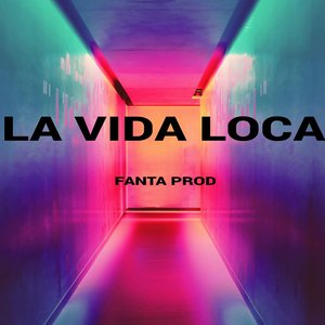 La Vida Loca