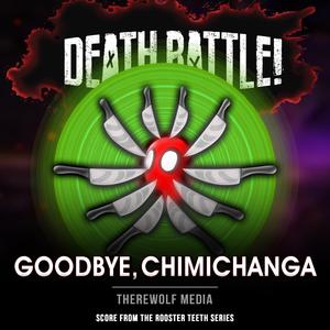 Death Battle: Goodbye, Chimichanga