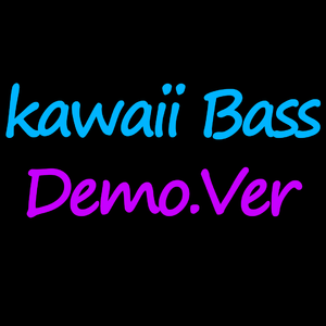 Sakana（Kawaii Bass Ver）- Demo