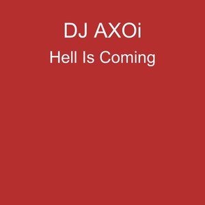 Hell Is Coming