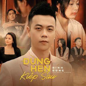 ĐỪNG HẸN KIẾP SAU