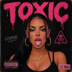 TOXIC (G3MINI)