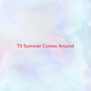 Til Summer Comes Around (Karaoke tribute version originally performed by Keith Urban)