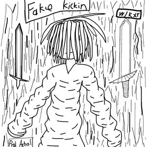 Fake Kickin (feat. 1kxr)