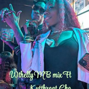 WTHELLY MONIBEE (feat. Kutthroat Cho) (MIX)