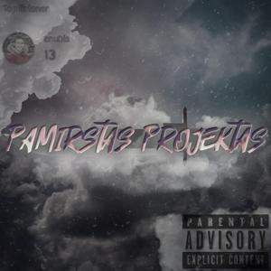 Pamirstas projektas (feat. Dzimi$)