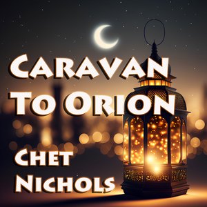 Caravan To Orion