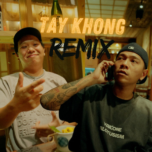 TAY KHONG (Remake)