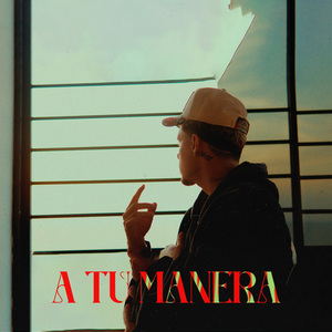 A TU MANERA