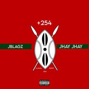 254 (feat. Jhay Jhay, Kika, Gladwell & Bunny sara)