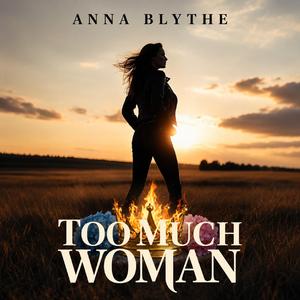 Too Much Woman