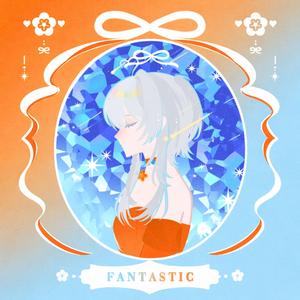 Fantastic (Yuvi's Version)