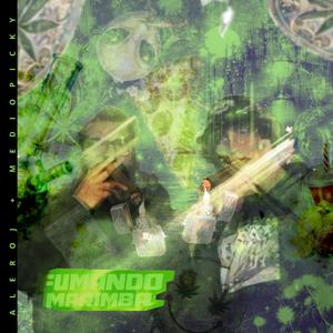 Fumando Marimba (mediopicky edit)