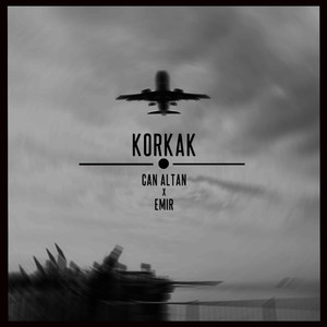Korkak (feat. Emir)