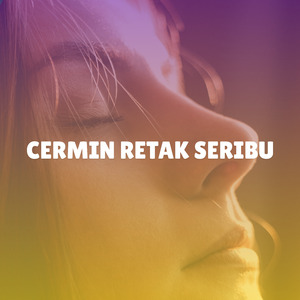 Cermin Retak Seribu