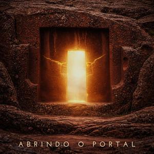 Abrindo o Portal / Opening the Portal