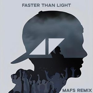Avicii-Faster Than Light(MAFS Remix)