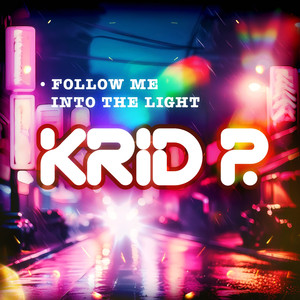 Follow Me (Into the Light) [Club Mix]