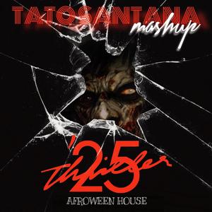 Thriller´25(Afroween House)