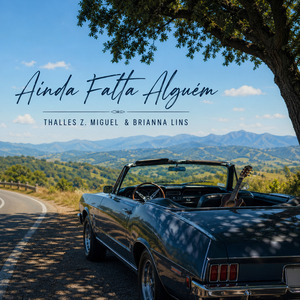 Ainda Falta Alguém (What It Was All For)