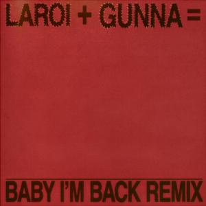 BABY I'M BACK (Remix)