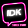 Chrissy Spratt - Idk (Cover)