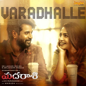 Varadhalle (From "Madharaasi") (Telugu Version)