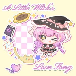 A Little Witch’s Love Song (feat. 初音ミク)