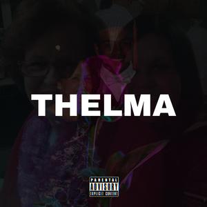 Thelma (feat. Eve)