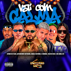Vai Com Calma