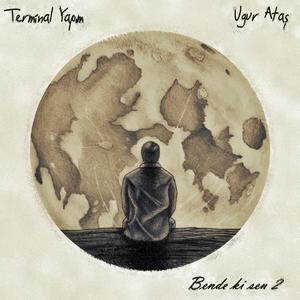 Bende Ki Sen 2 (feat. Uğur Ataş)