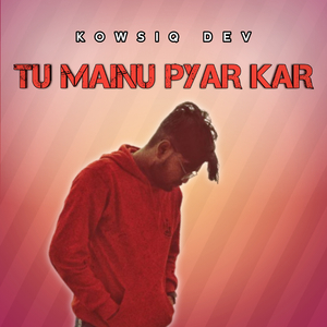 Tu Mannu Pyaar Kar