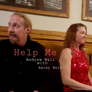 Help Me (feat. Kathy Wall)