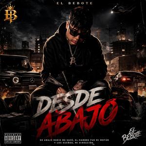 DESDE ABAJO (CORRIDO TUMBADO)