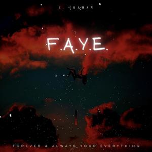 F.A.Y.E.