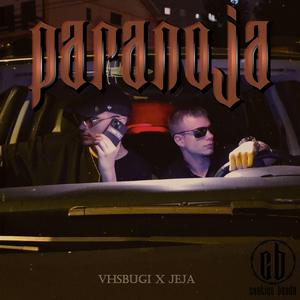 Paranoja (feat. bUGi & JEJA)