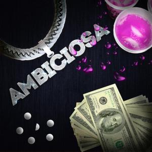 Ambiciosa (feat. Prodbyjezz)