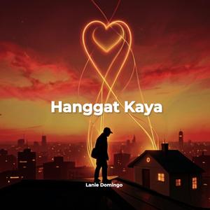 Hanggat Kaya (Original)