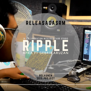 Ripple (feat. Gebrikaruzan)