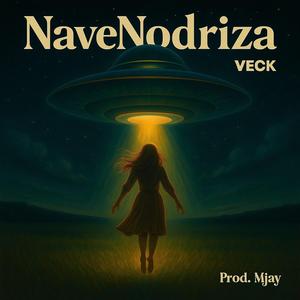 NaveNodriza (Prod. Mjay)