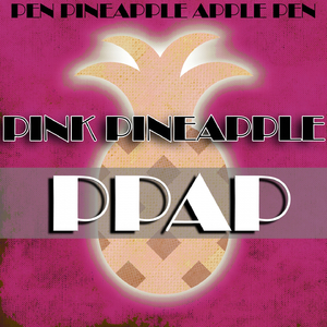 PPAP Pen Pineapple Apple Pen (Long Version)