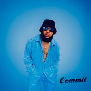 Commit (feat. Elasha)