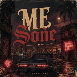 Me Soñe